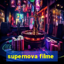 supernova filme